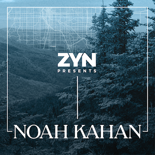 ZYN Presents: Noah Kahan