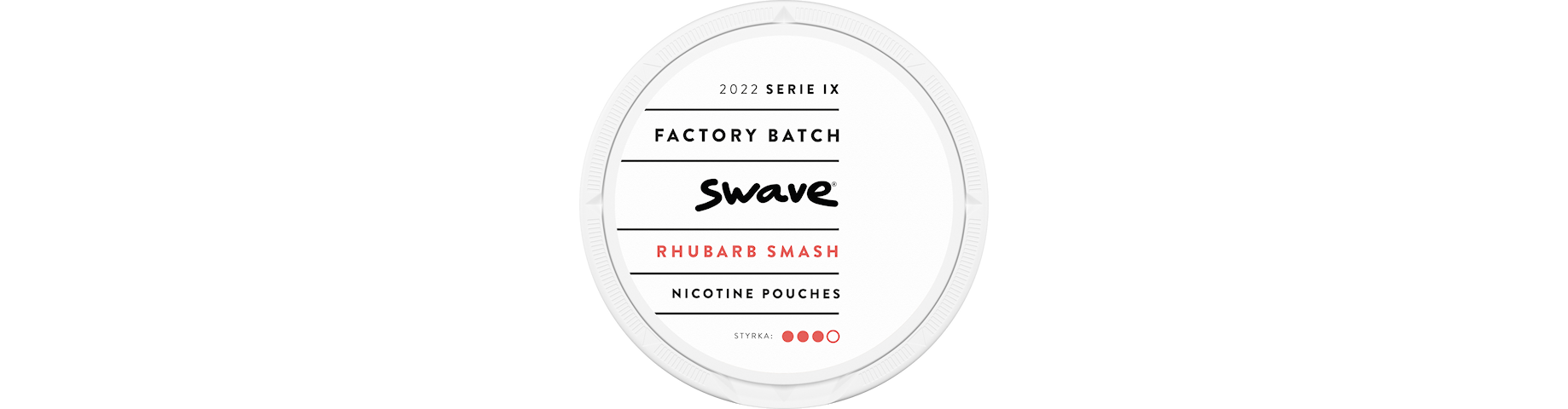 Swave Factory Batch IX Rhubarb Smash Slim Strong